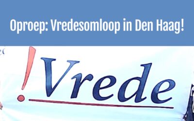 Oproep: Vredesomloop in Den Haag!