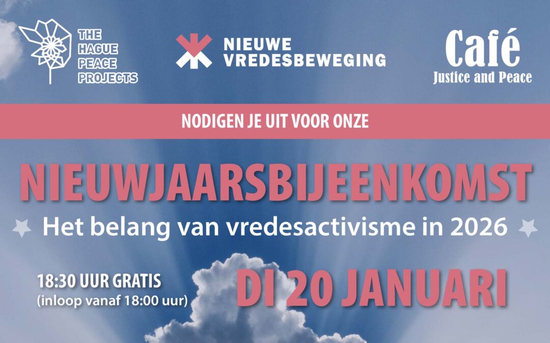 Nieuwjaarsbijeenkomst – Het belang van vredesactivisme in 2026