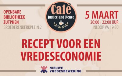 Recept voor een vredeseconomie – 5 maart, Zutphen