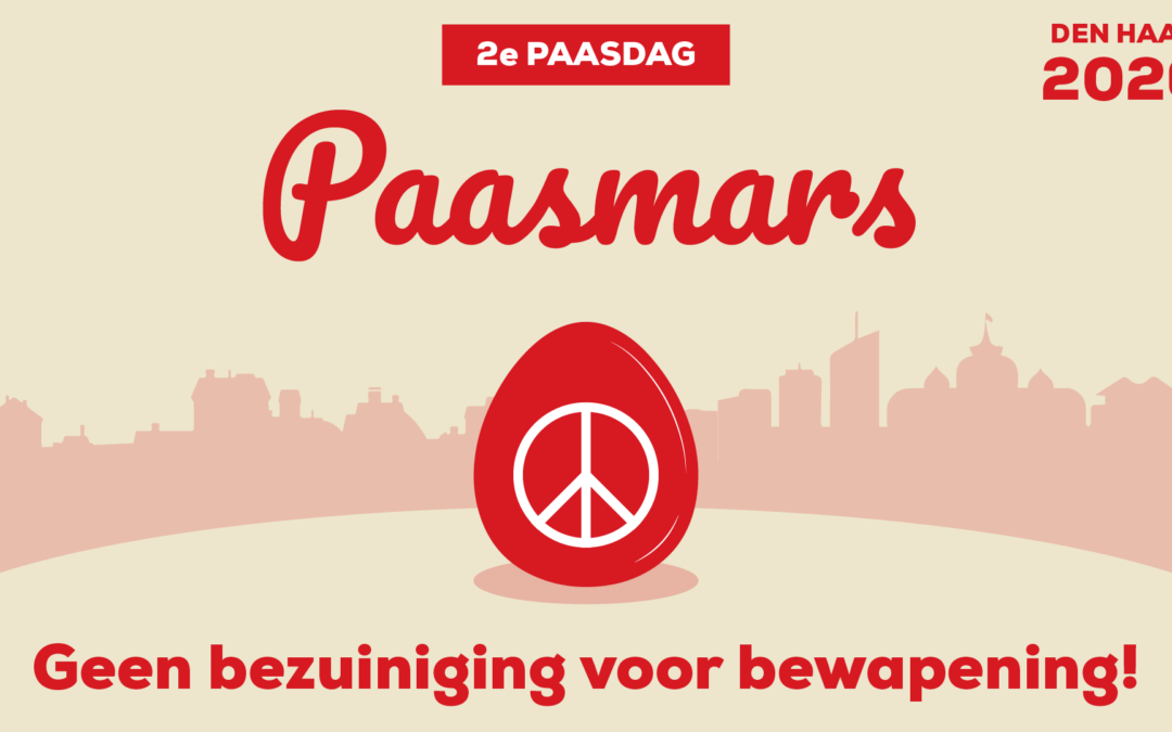Paasmars Den Haag – Geen bezuiniging voor bewapening!