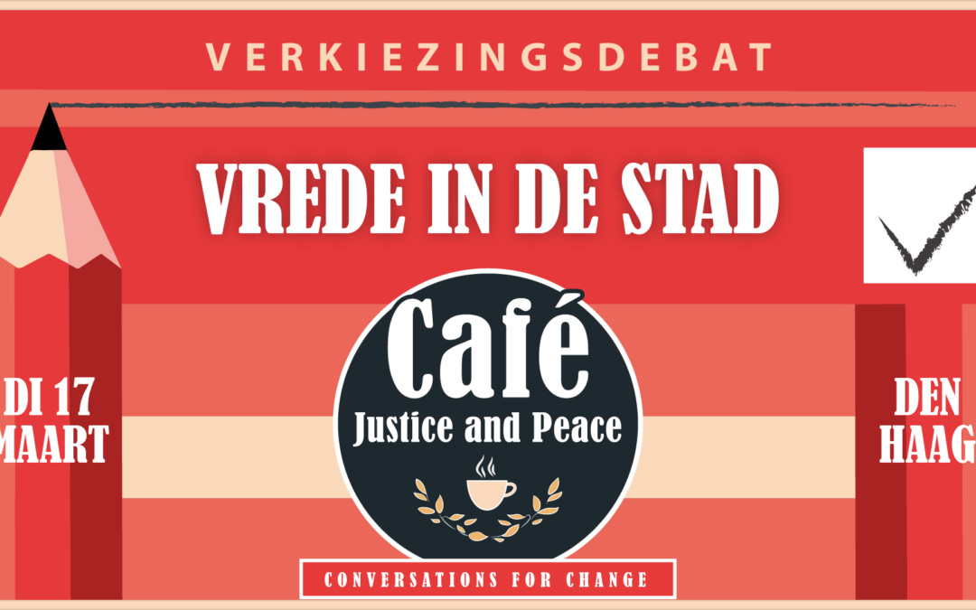 Verkiezingsdebat Den Haag – Vrede in de stad
