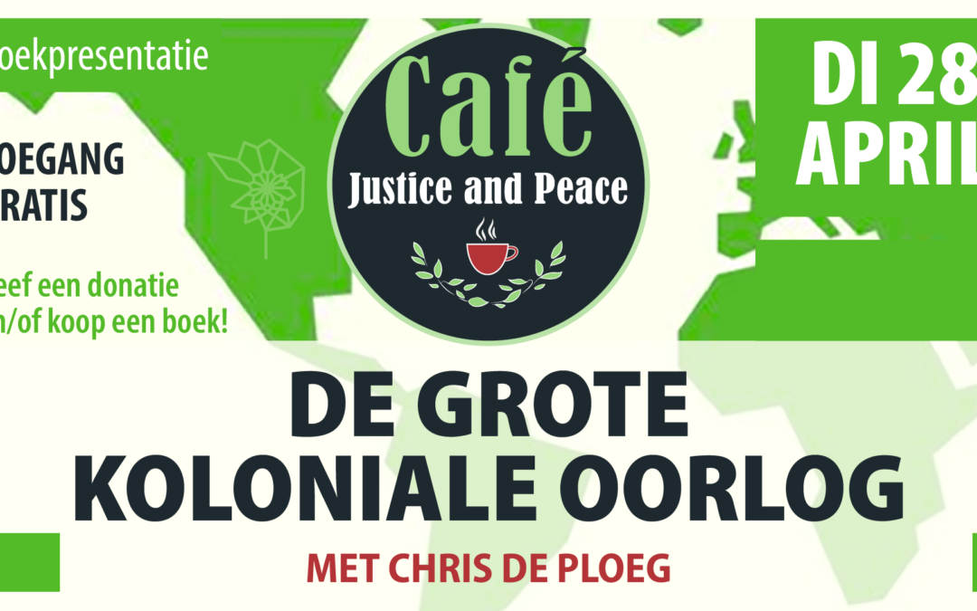 De Grote Koloniale Oorlog – boekpresentatie 28 april