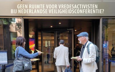 Geen ruimte voor vredesactivisten bij Nederlandse veiligheidsconferentie?