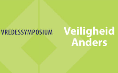 Vredessymposium Veiligheid anders – rapport