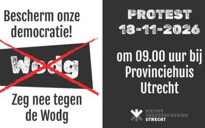 Bescherm onze democratie! Zeg nee tegen de Wodg – Protest Utrecht